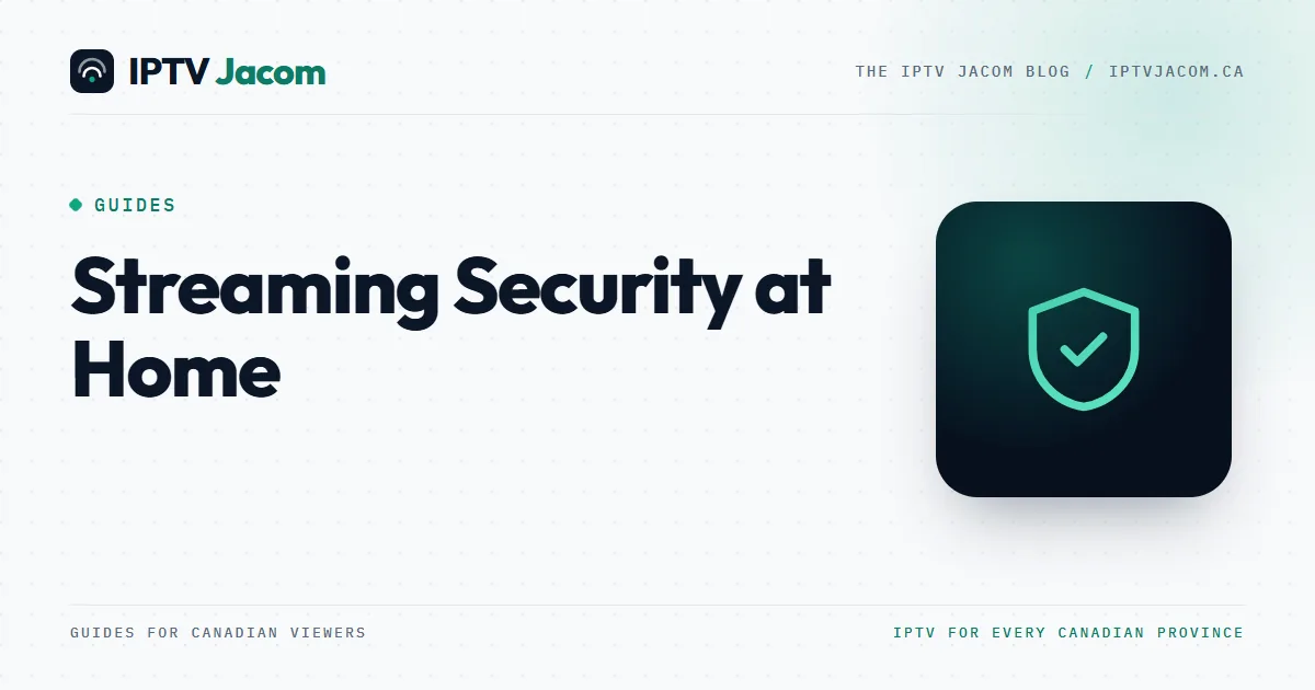 Cover for streaming security at home: a router with a padlock, a TV stick and a phone showing a suspicious message