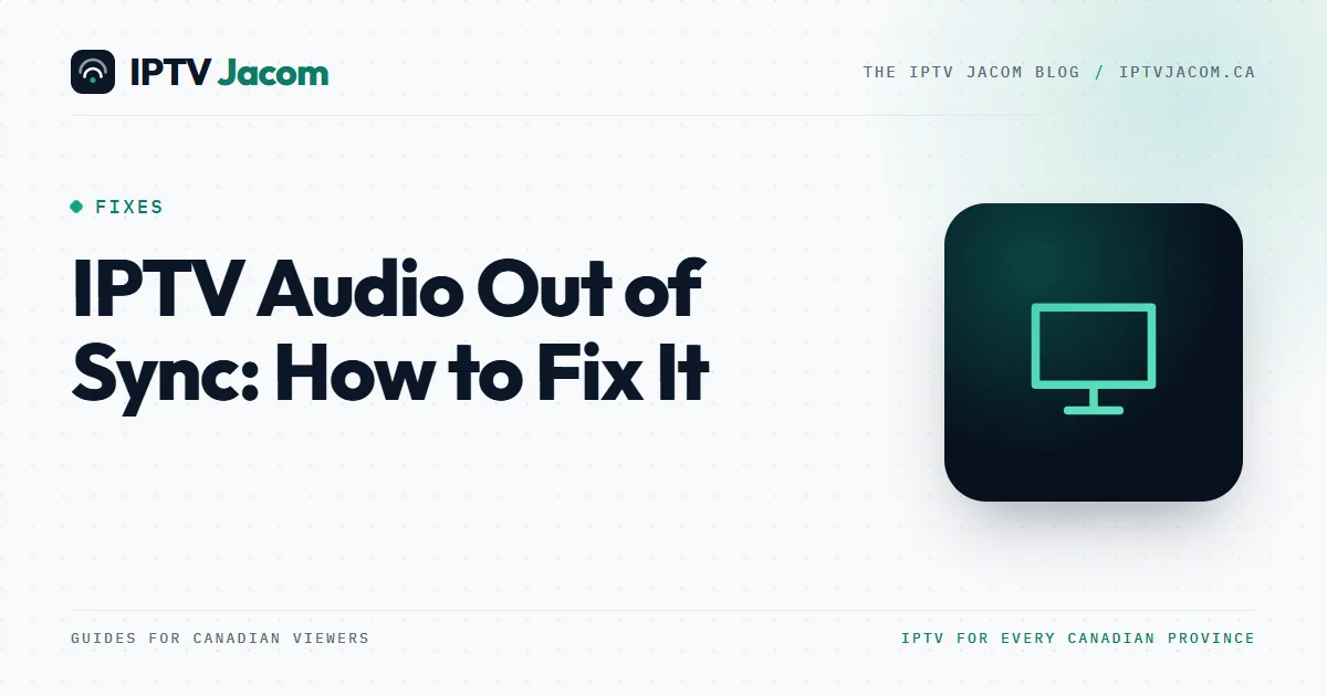 Blog cover titled IPTV Audio Out of Sync, with a TV icon and a soundbar below the screen