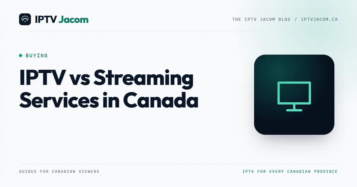 TV screen split between a live channel guide and a grid of on-demand posters: IPTV vs streaming services in Canada