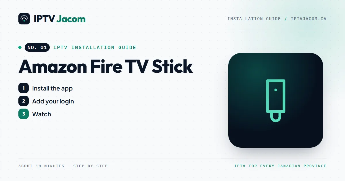 Amazon Fire TV Stick IPTV setup guide: install IPTV Jacom step by step