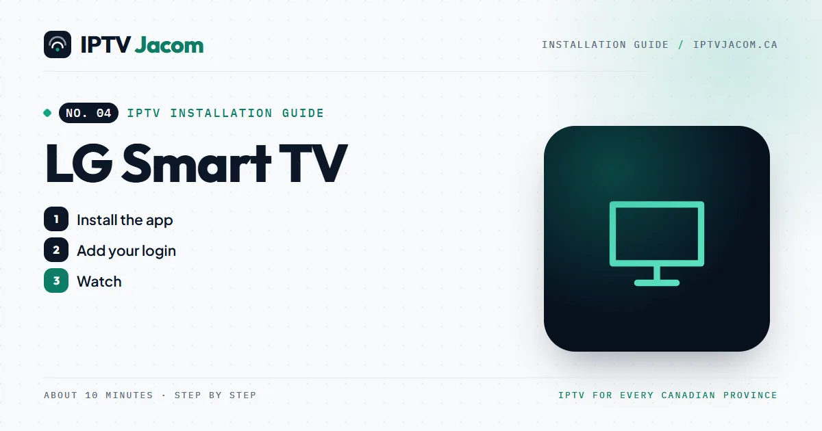 LG Smart TV IPTV setup guide: install IPTV Jacom step by step